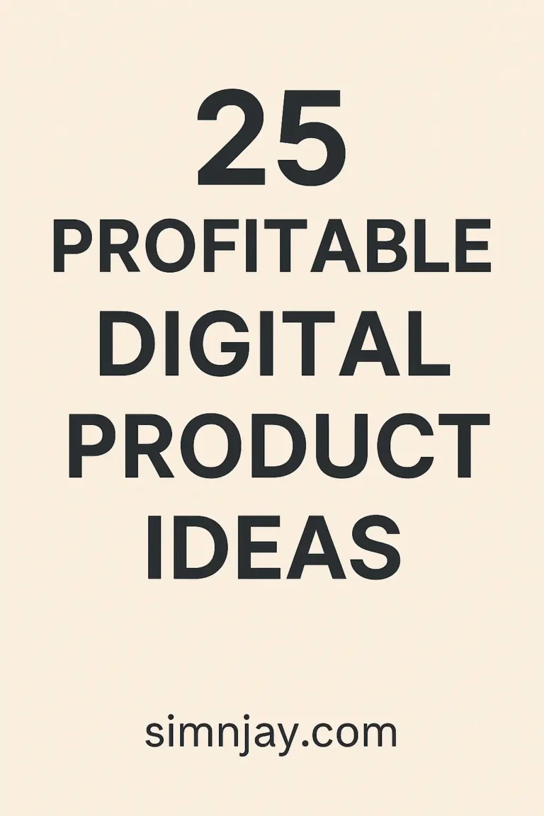 25 Profitable Digital Product Ideas You Can Start Today
