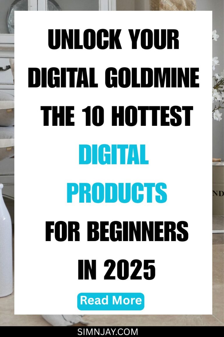 Unlock Your Digital Goldmine The 10 Hottest Digital Products for Beginners in 2025